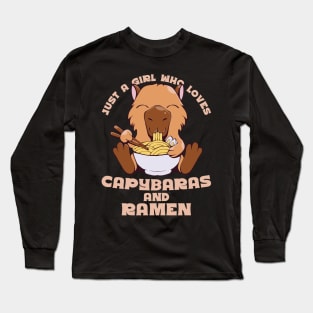 Just a girl who loves capybara and ramen Long Sleeve T-Shirt